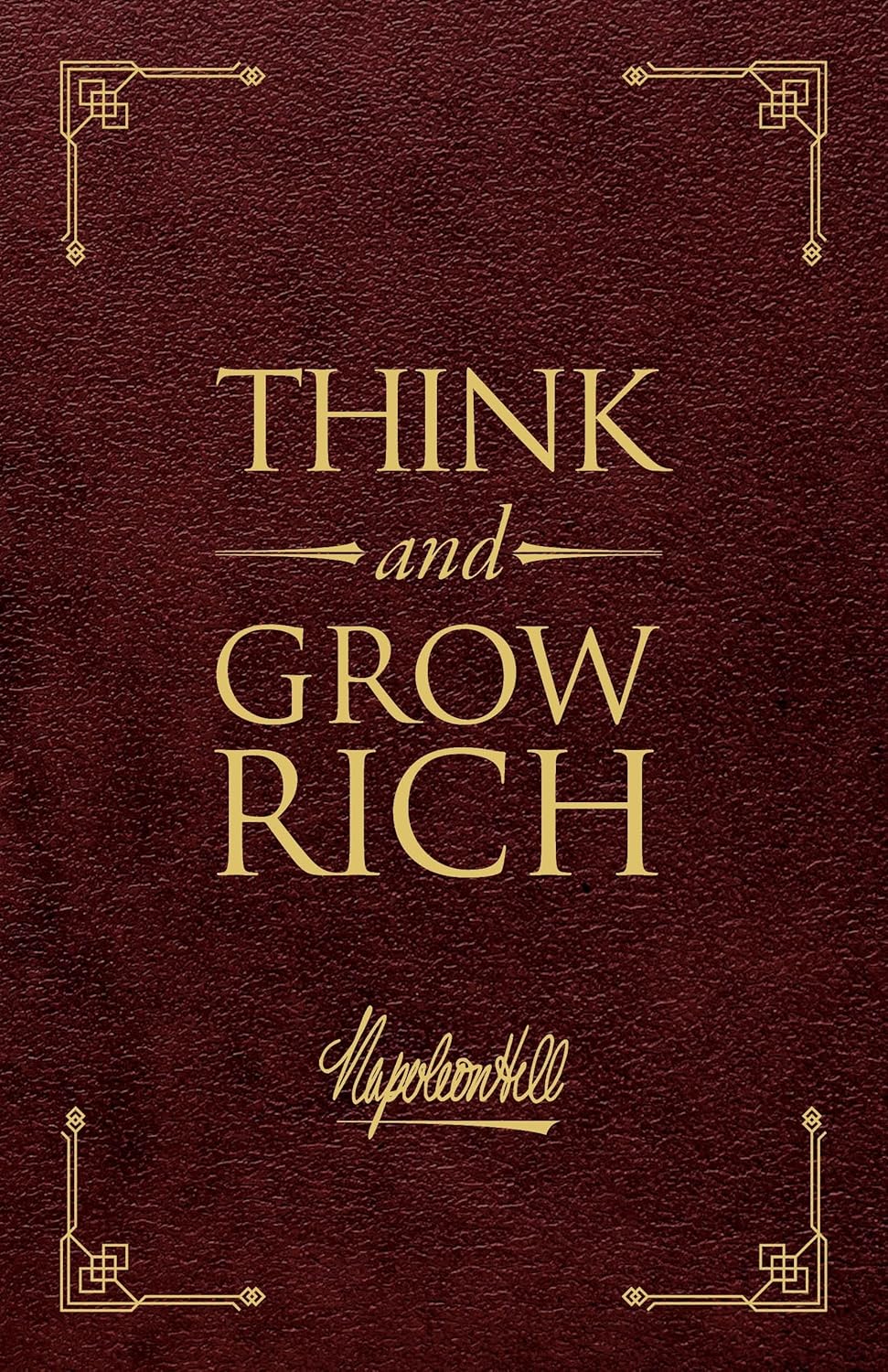 Cover of the book Think and Grow Rich Deluxe Leather Edition