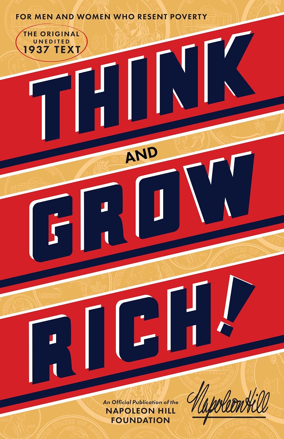 Cover of the book Think and Grow Rich: The Original, an Official Publication of The Napoleon Hill Foundation